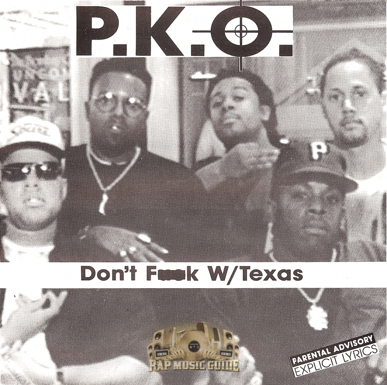 P.K.O. - Don't Fuck With Texas: 1st Press. CD | Rap Music Guide